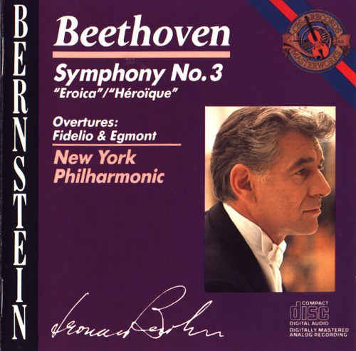 Beethoven: Symphony No.3, Overture to Fidelio, Overture to Egmont