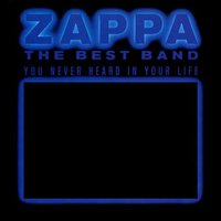 Best Band You Never Heard in Your Life
