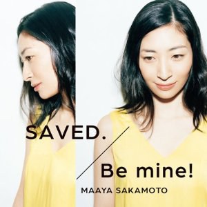 SAVED./Be mine!(いなり盤)