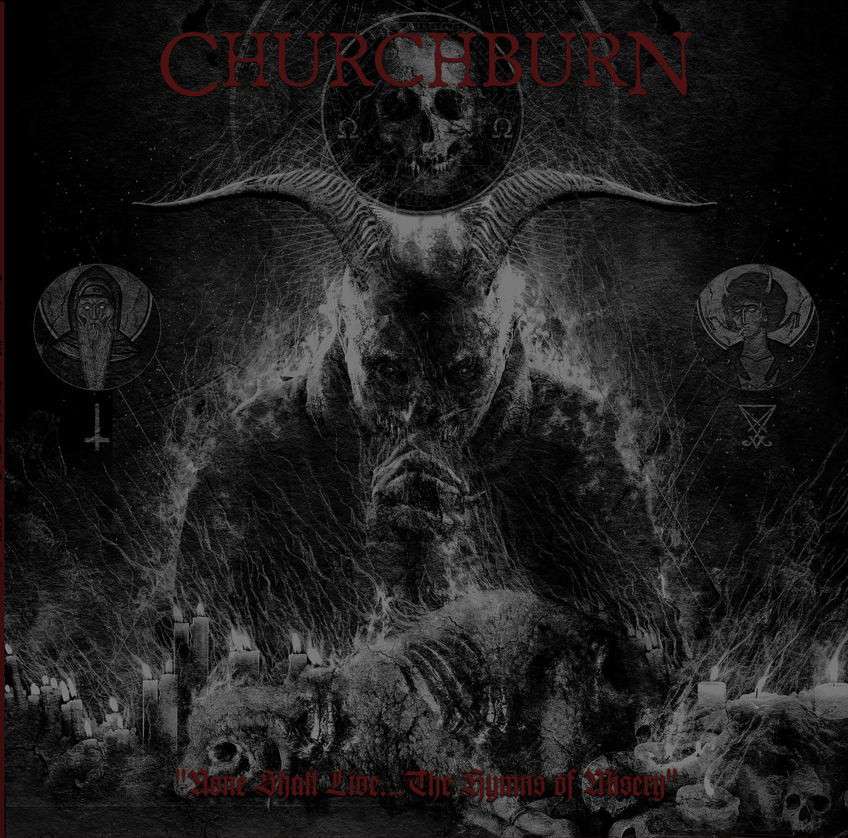 None Shall Live​.​.​. The Hymns of Misery