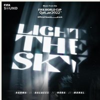 Light the Sky (Music from the FIFA World Cup Qatar 2022 Official Soundtrack)