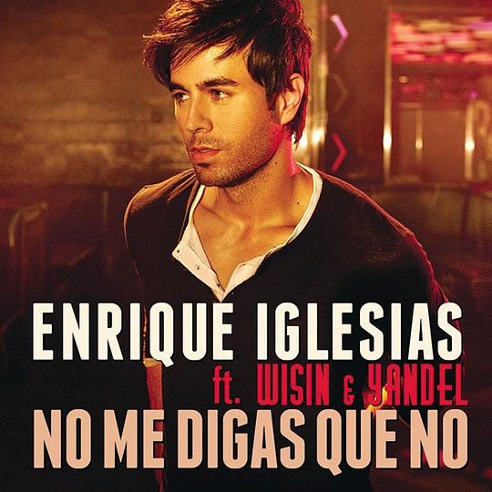 No Me Digas Que No (feat. Wisin & Yandel)