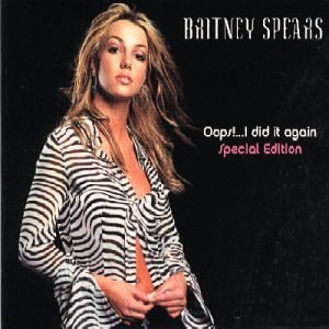Oops!...I Did It Again