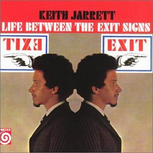 Life Between the Exit Signs