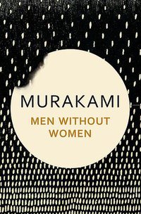 Men Without Women (Harvill Secker 2017)