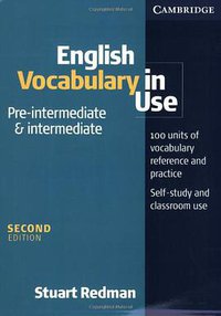 English Vocabulary in Use Pre-intermediate and Intermediate (劍橋大學出版社 2001)