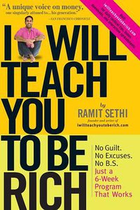 I Will Teach You To Be Rich (Workman Publishing Company 2009)