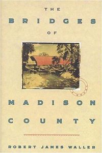 The Bridges of Madison County (Warner Books 1992)