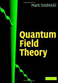 Quantum Field Theory (劍橋大學出版社 2007)
