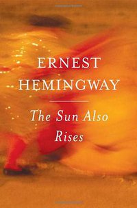 The Sun Also Rises (Scribner 2006)