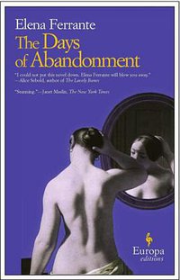 The Days of Abandonment (Europa Editions 2006)