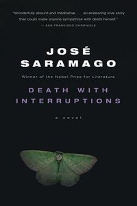 Death with Interruptions (Mariner Books 2009)