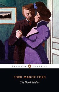 The Good Soldier (Penguin Classics 2007)