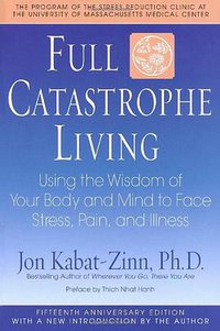 Full Catastrophe Living (Delta 1990)