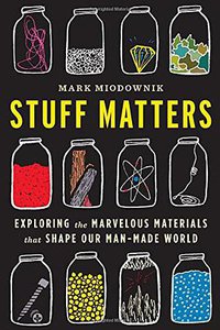 Stuff Matters (Houghton Mifflin Harcourt 2014)