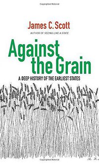 Against the Grain (Yale University Press 2017)