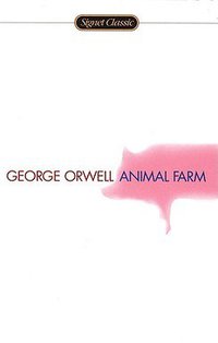 Animal Farm (Signet Classics 1996)