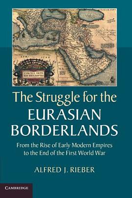 The Struggle for the Eurasian Borderlands