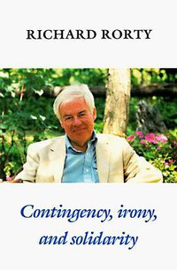 Contingency, Irony and Solidarity (劍橋大學出版社 1989)