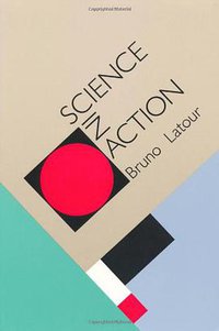 Science in Action (Harvard University Press 1988)
