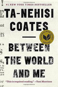Between the World and Me
