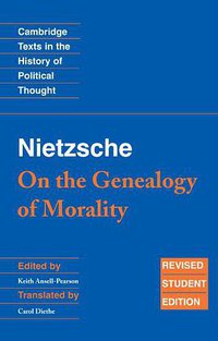 On the Genealogy of Morality (Cambridge University Press 2006)