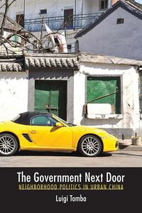 The Government Next Door (Cornell University Press 2014)