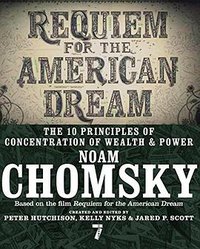 Requiem for the American Dream (Seven Stories Press 2017)