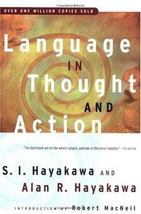 Language in Thought and Action (Harvest Original 1991)