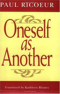 Oneself as Another (University Of Chicago Press 1995)