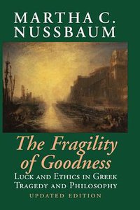 The Fragility of Goodness (Cambridge University Press 2001)