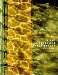 Light Revealing Architecture
