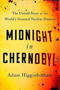 Midnight in Chernobyl (Simon & Schuster 2019)