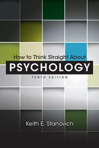 How to Think Straight About Psychology (Pearson 2012)