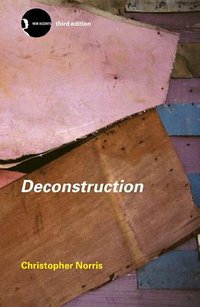 Deconstruction (Routledge 2002)