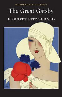 The Great Gatsby (Wordsworth Editions Limited 1993)