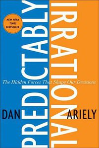 Predictably Irrational (Harper Collins 2008)