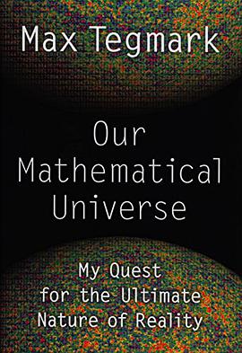 Our Mathematical Universe