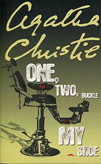 One, Two, Buckle My Shoe (HarperCollins 2008)