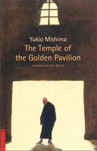 THE TEMPLE OF THE GOLDEN PAVILION (Vintage Classics 1956)