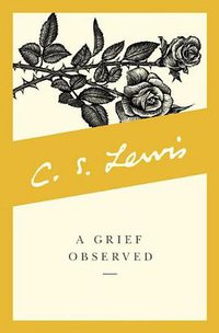 A Grief Observed (HarperOne 2001)