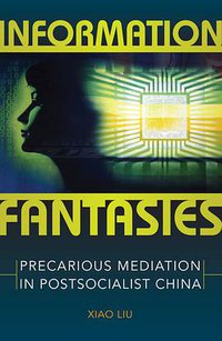 Information Fantasies