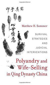 Polyandry and Wife-Selling in Qing Dynasty China