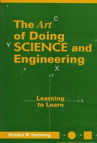 Art of Doing Science and Engineering (CRC 1997)