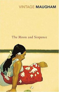 The Moon and Sixpence (Vintage Classics 2008)