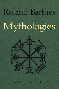 Mythologies (Hill & Wang 1972)