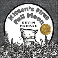 Kitten's First Full Moon (Greenwillow 2004)