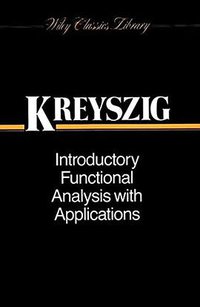 Introductory Functional Analysis with Applications (Wiley 1989)
