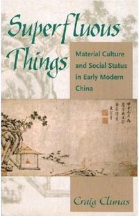 Superfluous Things (University of Hawaii Press 2004)