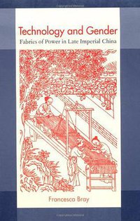 Technology and Gender (University of California Press 1997)